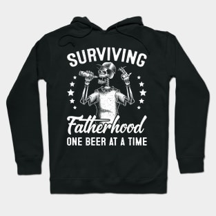 Surviving fatherhood one beer at a time Gift For Men Father day Hoodie